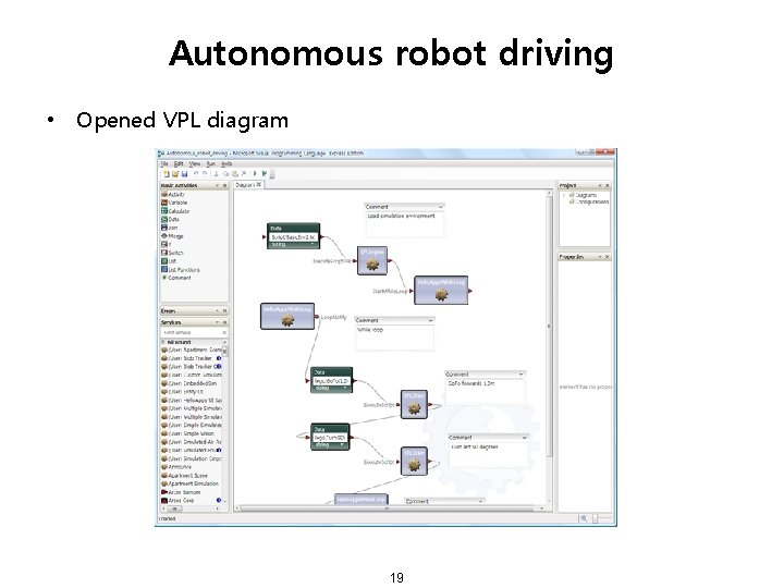 Autonomous robot driving • Opened VPL diagram 19 