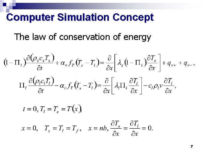 Computer Simulation Concept The law of conservation of energy 7 