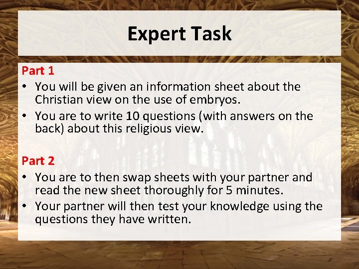 Expert Task Part 1 • You will be given an information sheet about the