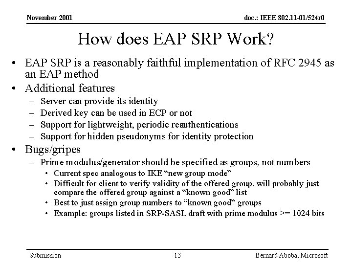 November 2001 doc. : IEEE 802. 11 -01/524 r 0 How does EAP SRP