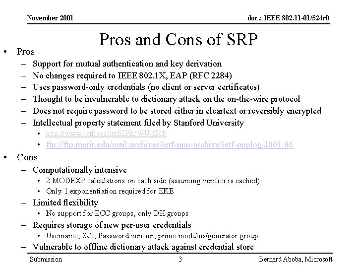 November 2001 Pros and Cons of SRP • Pros – – – doc. :