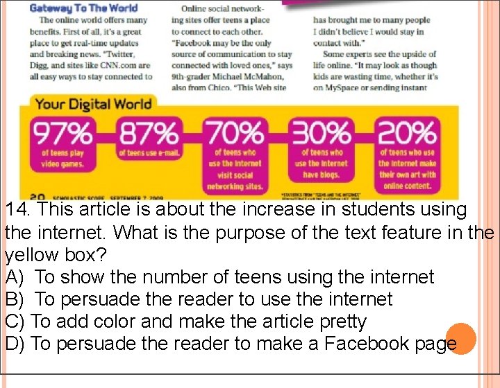 14. This article is about the increase in students using the internet. What is 14. This article is about the increase in students using the internet. What is