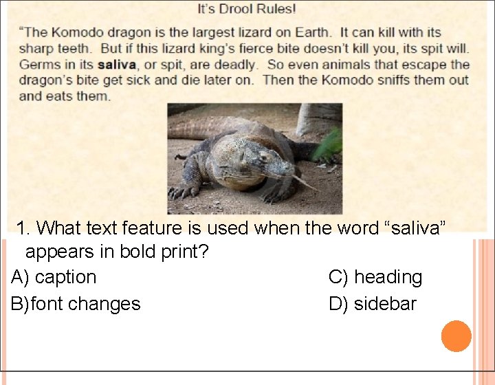 Special text 1. What text feature is used when the word “saliva” appears in Special text 1. What text feature is used when the word “saliva” appears in
