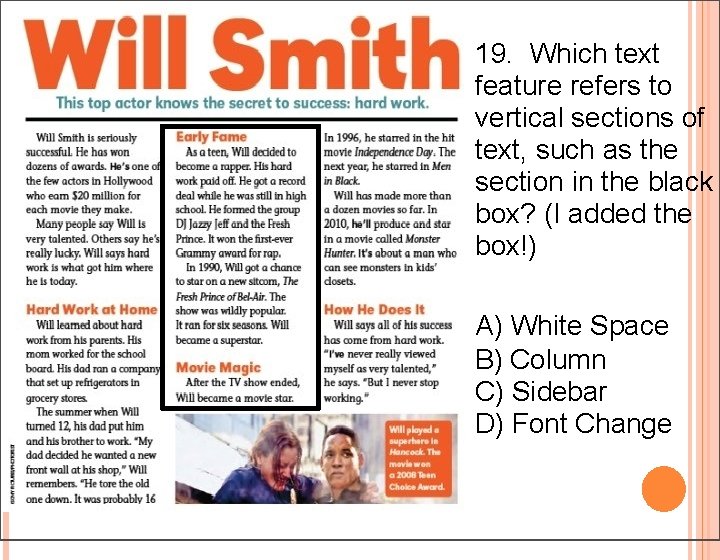 19. Which text feature refers to vertical sections of text, such as the section 19. Which text feature refers to vertical sections of text, such as the section