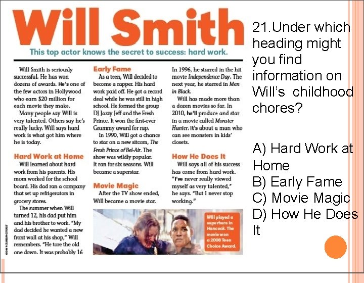 21. Under which heading might you find information on Will’s childhood chores? A) Hard 21. Under which heading might you find information on Will’s childhood chores? A) Hard