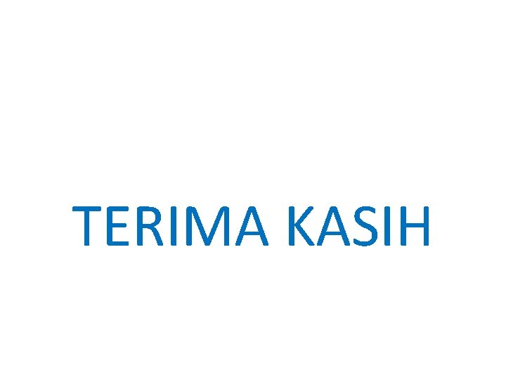 TERIMA KASIH 