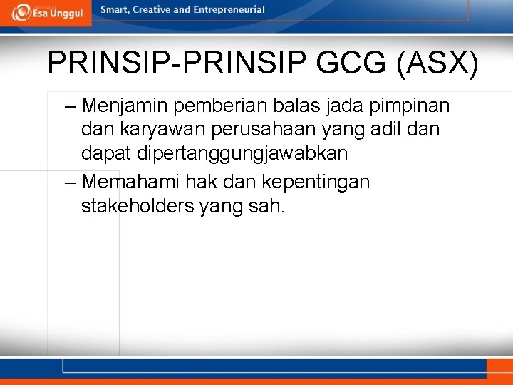 PRINSIP-PRINSIP GCG (ASX) – Menjamin pemberian balas jada pimpinan dan karyawan perusahaan yang adil