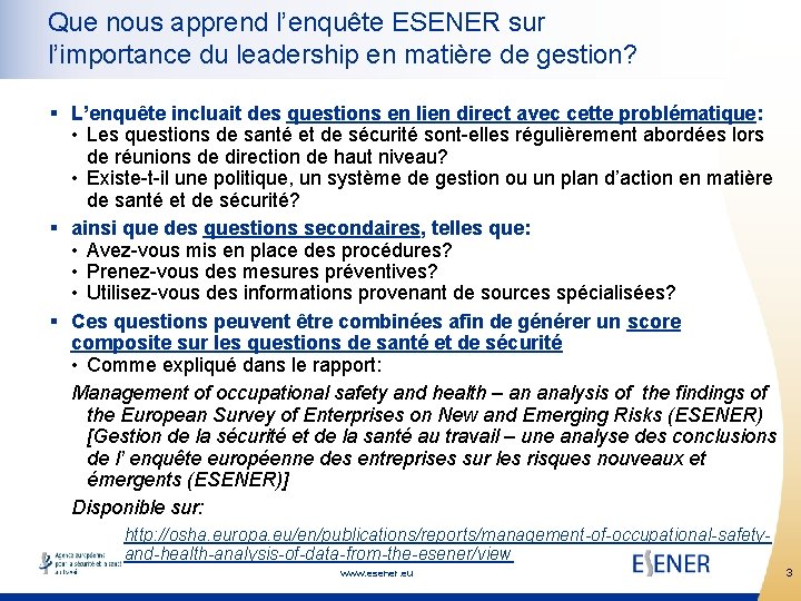 Que nous apprend l’enquête ESENER sur l’importance du leadership en matière de gestion? §