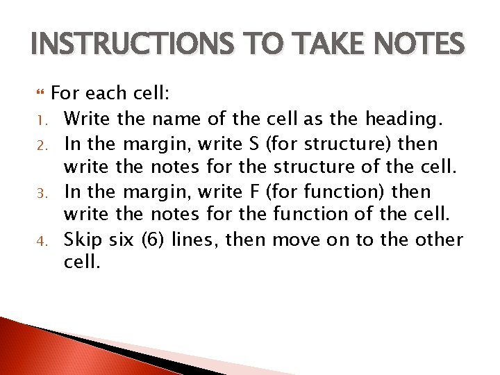 INSTRUCTIONS TO TAKE NOTES For each cell: 1. Write the name of the cell