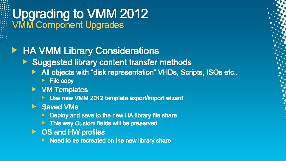 VMM Component Upgrades 