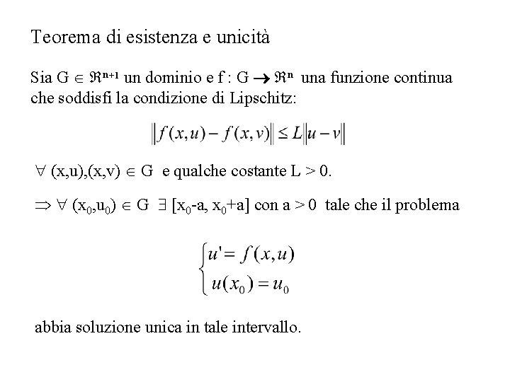 ODE PROBLEMA DI CAUCHY IN 1 D Sia