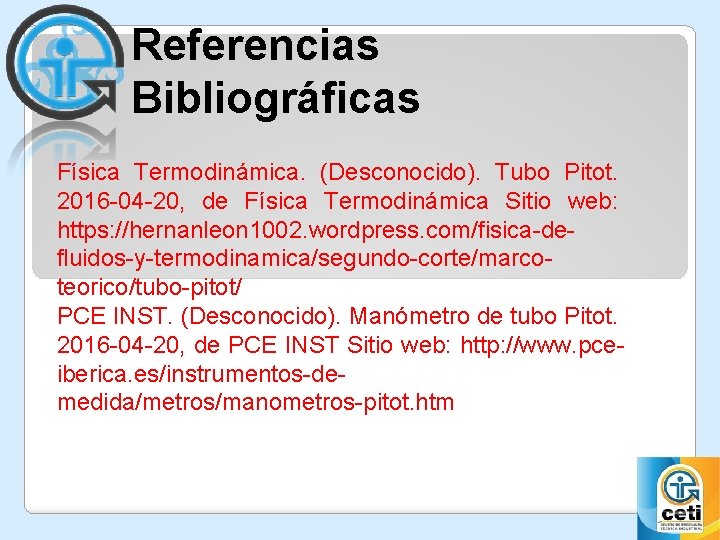 Referencias Bibliográficas Física Termodinámica. (Desconocido). Tubo Pitot. 2016 -04 -20, de Física Termodinámica Sitio