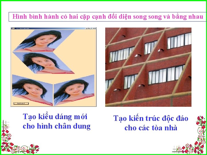 Hình bình hành có hai cặp cạnh đối diện song và bằng nhau Tạo