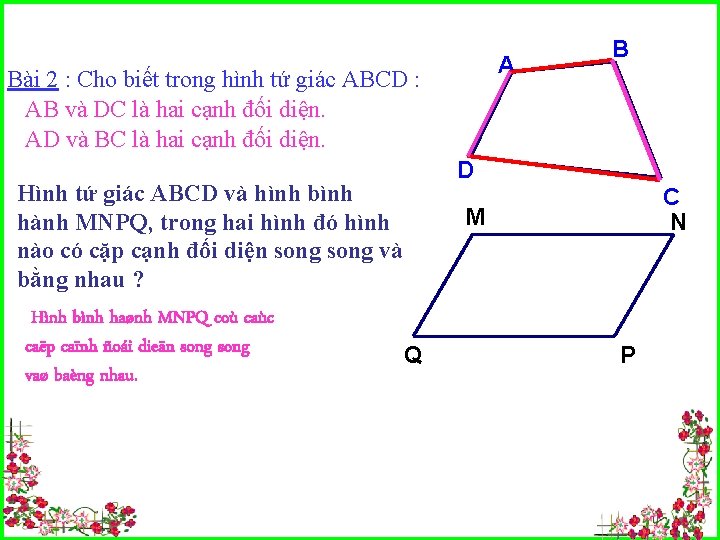 A Bài 2 : Cho biết trong hình tứ giác ABCD : AB và