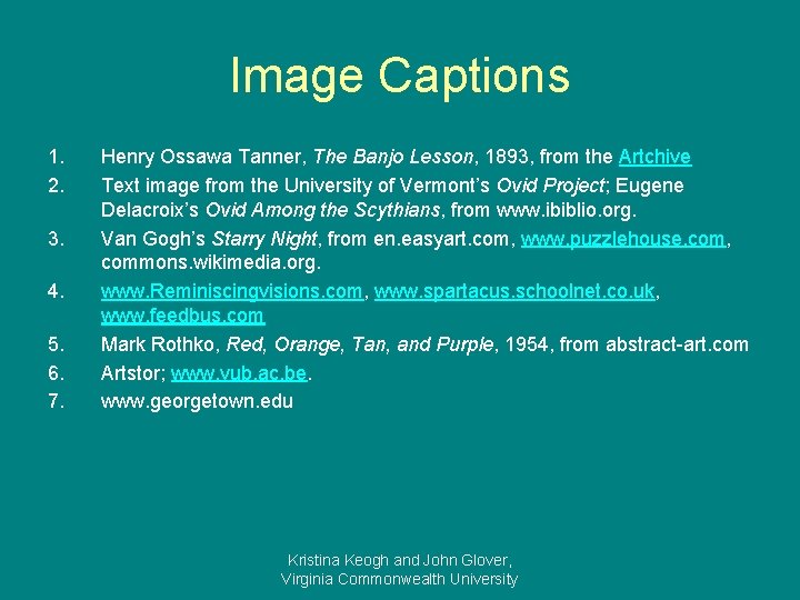 Image Captions 1. 2. 3. 4. 5. 6. 7. Henry Ossawa Tanner, The Banjo