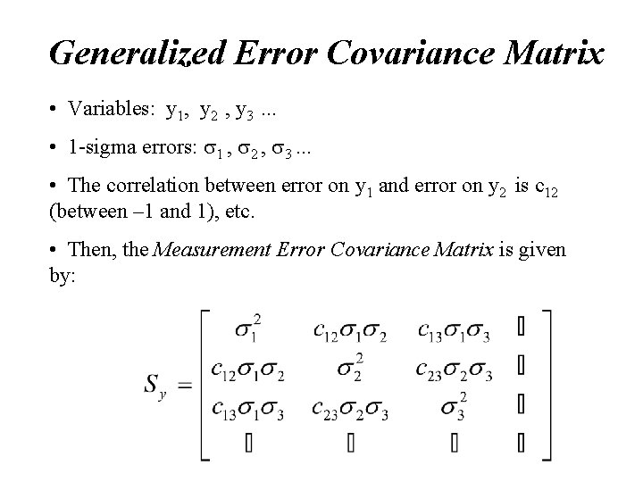 Generalized Error Covariance Matrix • Variables: y 1, y 2 , y 3. .