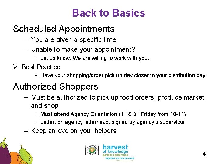Back to Basics Scheduled Appointments – You are given a specific time – Unable
