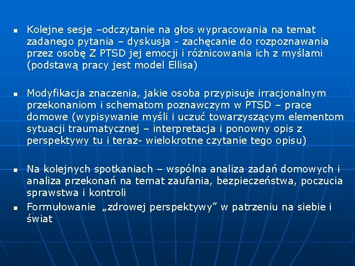 n n Kolejne sesje –odczytanie na głos wypracowania na temat zadanego pytania – dyskusja