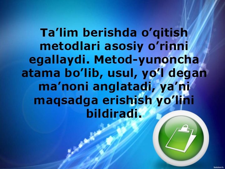 Tа’lim bеrishdа o’qitish mеtоdlаri аsоsiy o’rinni egаllаydi. Mеtоd-yunоnchа аtаmа bo’lib, usul, yo’l dеgаn mа’nоni