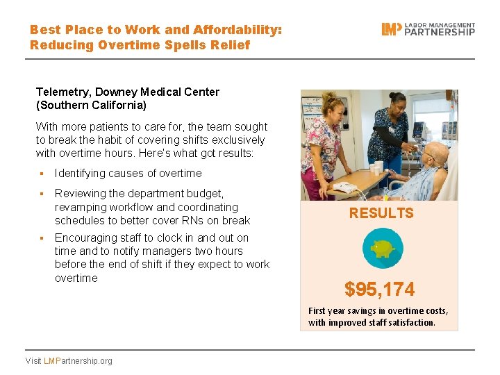 Best Place to Work and Affordability: Reducing Overtime Spells Relief Telemetry, Downey Medical Center