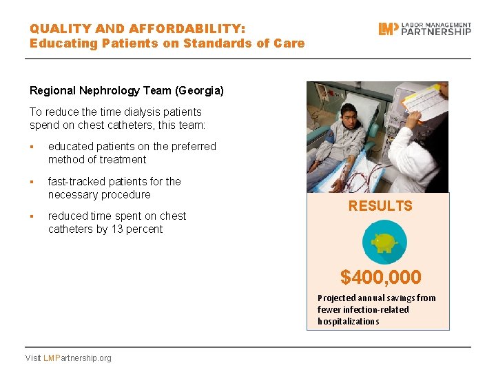 QUALITY AND AFFORDABILITY: Educating Patients on Standards of Care Regional Nephrology Team (Georgia) To