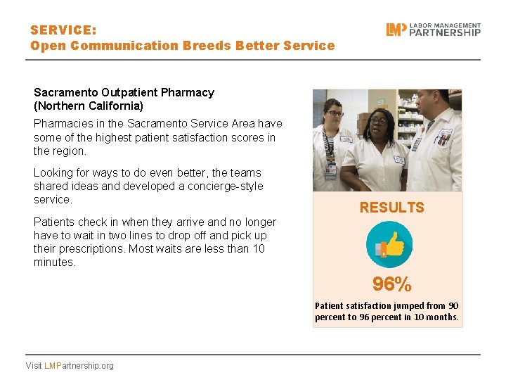 SERVICE: Open Communication Breeds Better Service Sacramento Outpatient Pharmacy (Northern California) Pharmacies in the