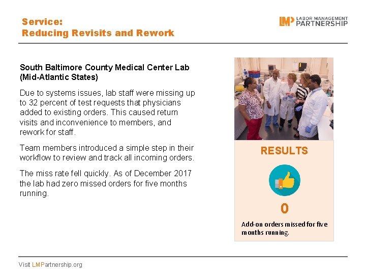 Service: Reducing Revisits and Rework South Baltimore County Medical Center Lab (Mid-Atlantic States) Due