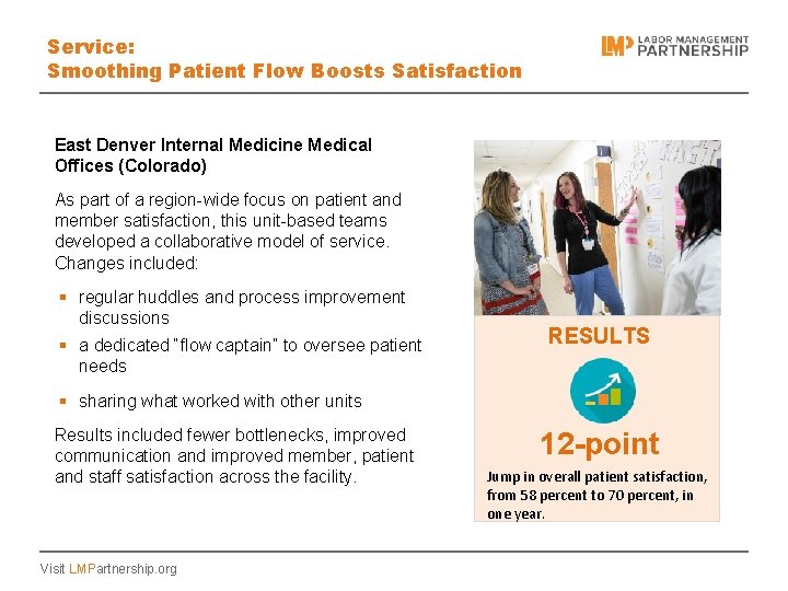 Service: Smoothing Patient Flow Boosts Satisfaction East Denver Internal Medicine Medical Offices (Colorado) As