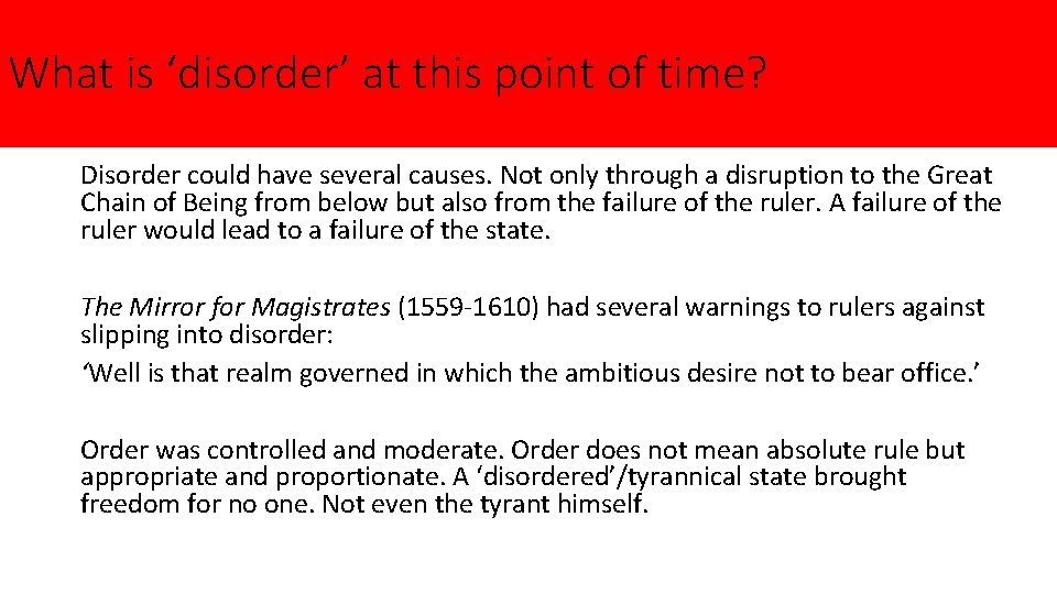 What is ‘disorder’ at this point of time? Disorder could have several causes. Not