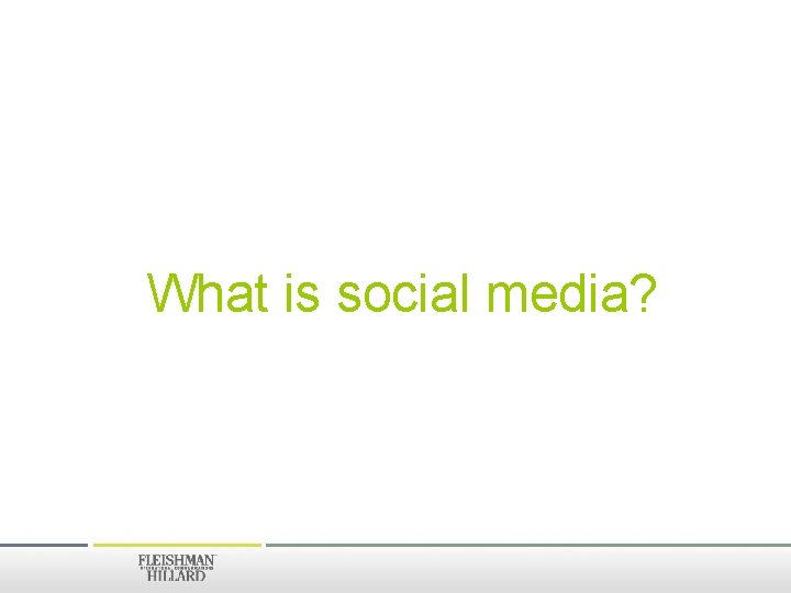 What is social media? 