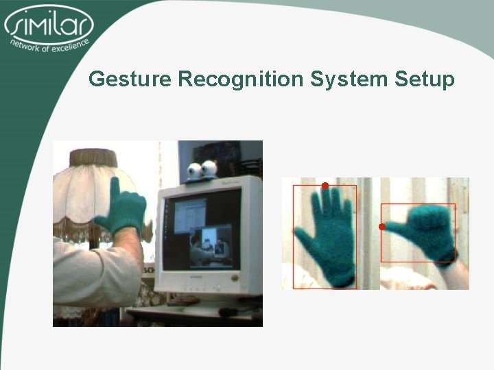 Gesture Recognition System Setup 