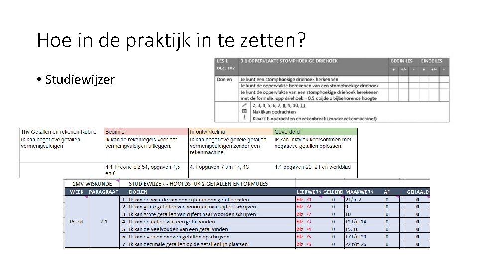 Hoe in de praktijk in te zetten? • Studiewijzer 