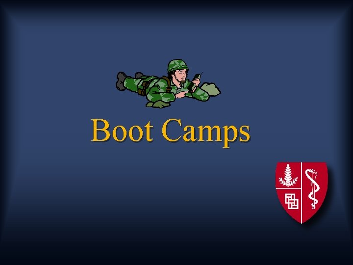 Boot Camps 