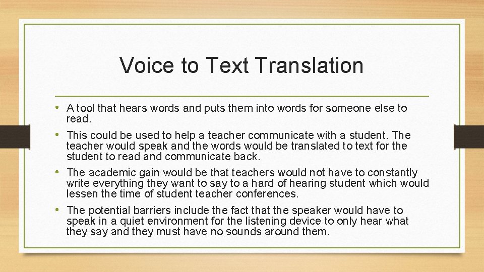 Voice to Text Translation • A tool that hears words and puts them into
