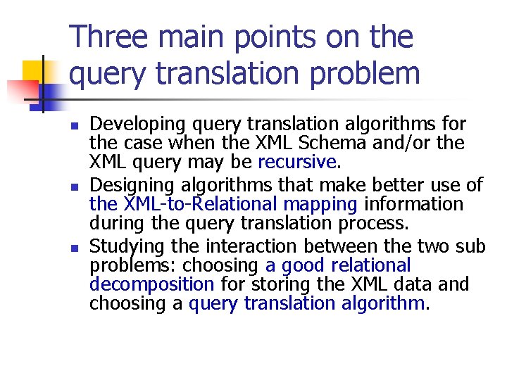 Three main points on the query translation problem n n n Developing query translation Three main points on the query translation problem n n n Developing query translation