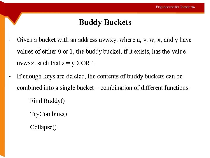 Buddy Buckets • Given a bucket with an address uvwxy, where u, v, w,
