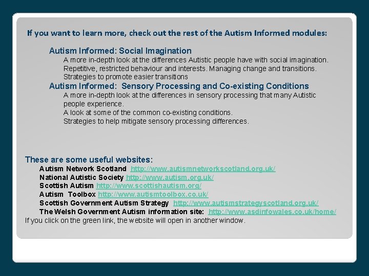 If you want to learn more, check out the rest of the Autism Informed