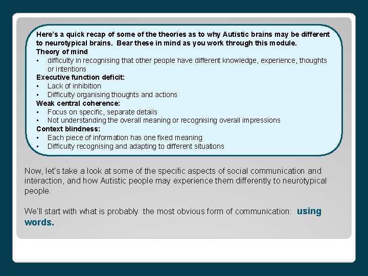 Here’s a quick recap of some of theories as to why Autistic brains may