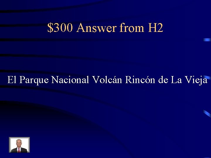$300 Answer from H 2 El Parque Nacional Volcán Rincón de La Vieja 