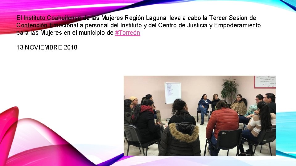 El Instituto Coahuilense de las Mujeres Región Laguna lleva a cabo la Tercer Sesión