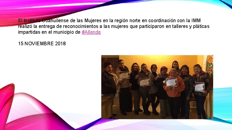El Instituto Coahuilense de las Mujeres en la región norte en coordinación con la