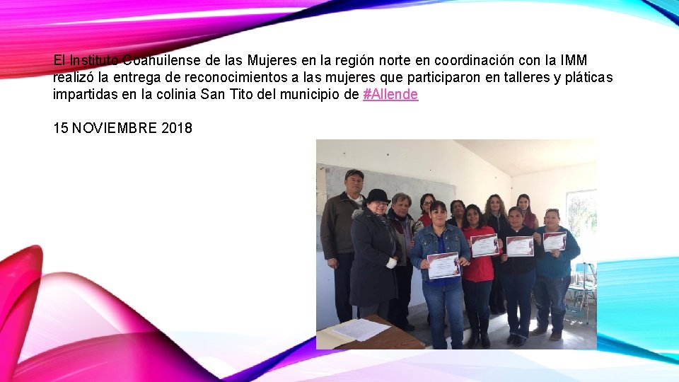 El Instituto Coahuilense de las Mujeres en la región norte en coordinación con la
