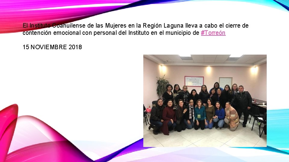 El Instituto Coahuilense de las Mujeres en la Región Laguna lleva a cabo el