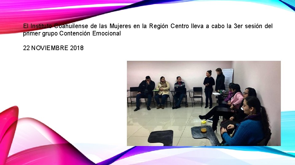 El Instituto Coahuilense de las Mujeres en la Región Centro lleva a cabo la