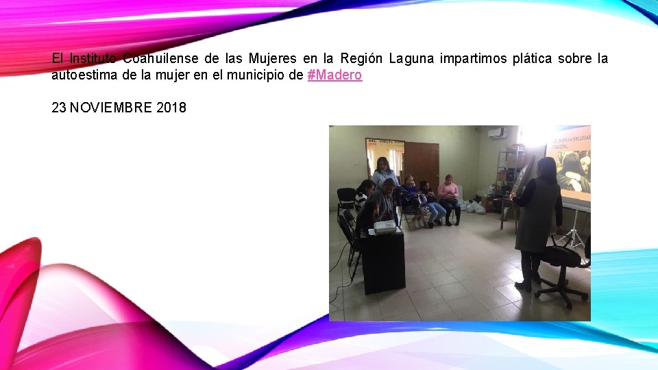 El Instituto Coahuilense de las Mujeres en la Región Laguna impartimos plática sobre la