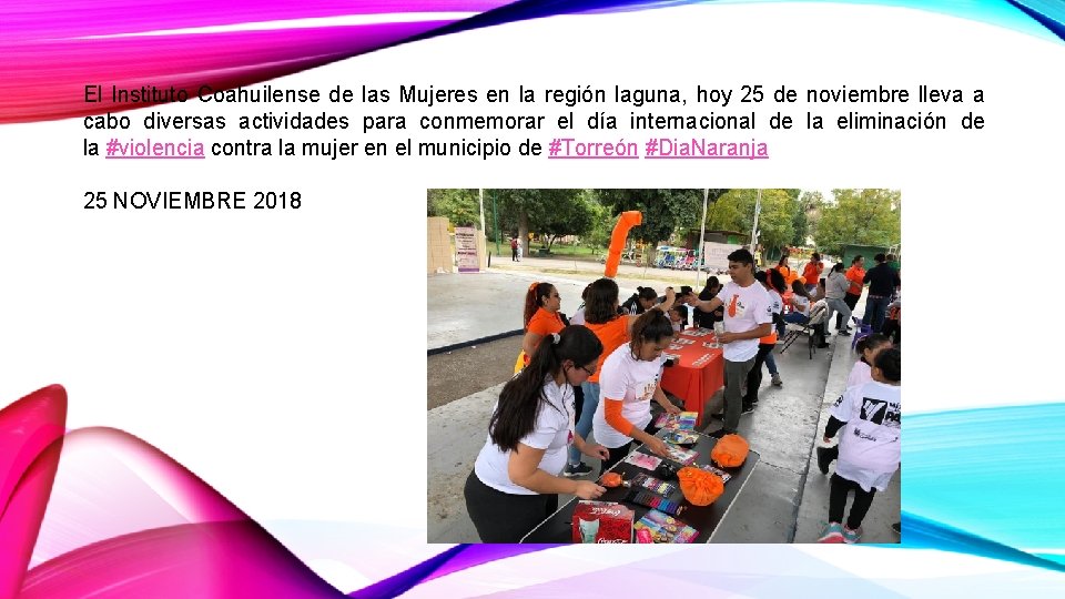 El Instituto Coahuilense de las Mujeres en la región laguna, hoy 25 de noviembre