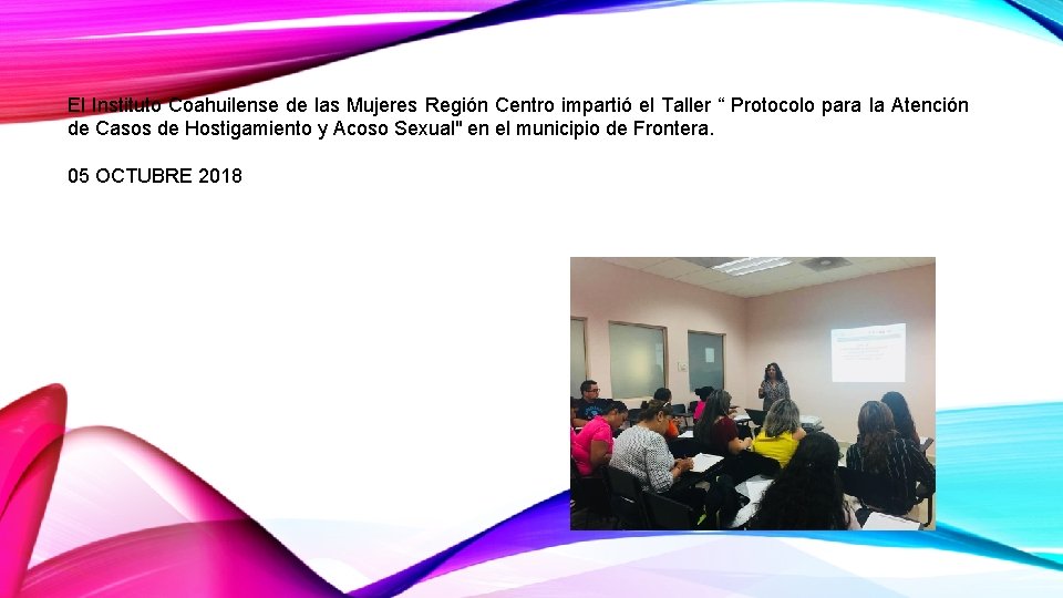 El Instituto Coahuilense de las Mujeres Región Centro impartió el Taller “ Protocolo para