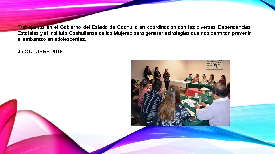 Trabajamos en el Gobierno del Estado de Coahuila en coordinación con las diversas Dependencias