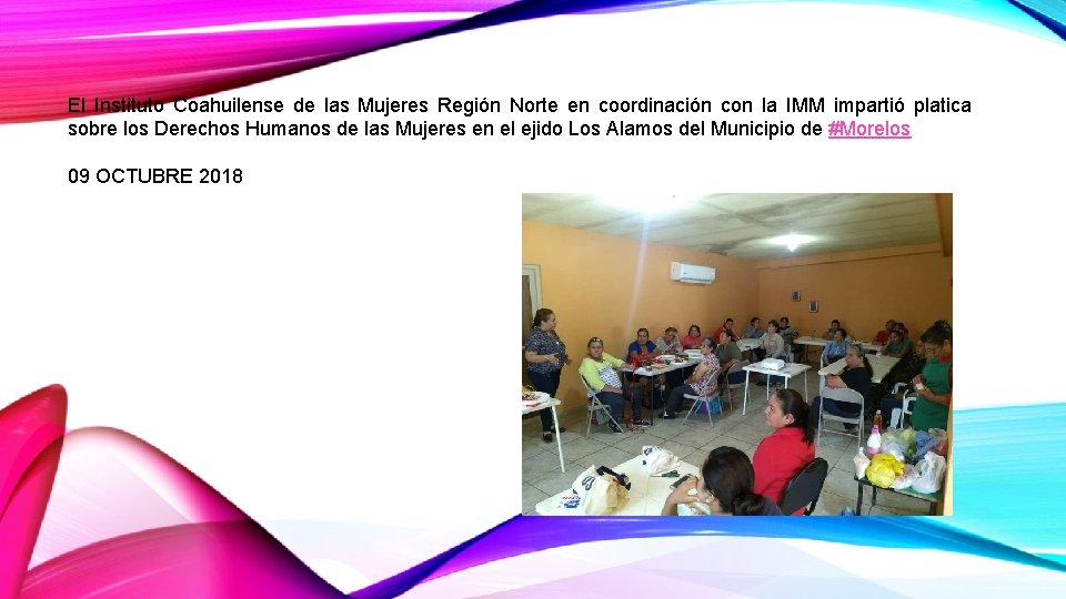 El Instituto Coahuilense de las Mujeres Región Norte en coordinación con la IMM impartió