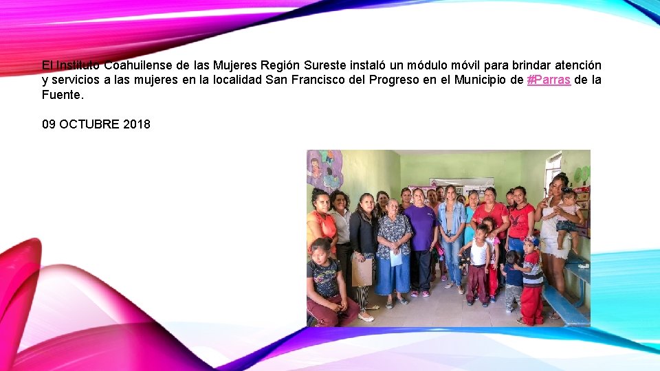 El Instituto Coahuilense de las Mujeres Región Sureste instaló un módulo móvil para brindar